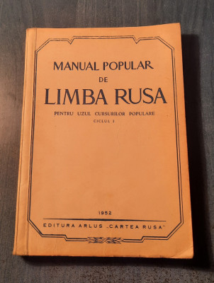 Manual popular de limba rusa pt. uzul cursurilor populare ciclul 1 1952 foto