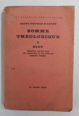 SAINT THOMAS D &amp;#039;AQUIN - SOMME THEOLOGIQUE , TOME I - DIEU , 1927 foto
