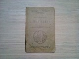 Notiuni Elementare de LIMBA ELENA - C. Papacostea, G. Popa-Lisseanu - 1929, 64p., Alte materii, Clasa 7, Manuale