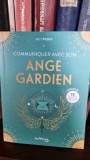 Communiquer avec son ange gardien - Mily Robin