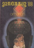Almanah Magazin 1988, 208 pagini, dimensiune 16 x 24 cm, limba romana, coperti brosate, stare buna