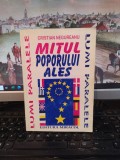 Cristian Negureanu, Mitul poporului ales, editura Miracol, București 1995, 119