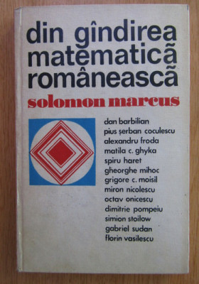 Solomon Marcus - Din gandirea matematica romaneasca dedicatie foto