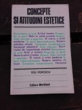 CONCEPTE SI ATITUDINI ESTETICE - TITU POPESCU