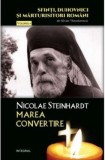 Nicolae Steinhardt, marea convertire