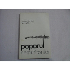 Poporul nemuritorilor - Constantin-Virgil GHEORGHIU