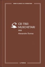 Cei trei muschetari II (Vol. 66) - Alexandre Dumas - Litera