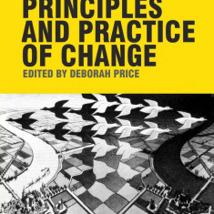 The Principles And Practice Of Change |