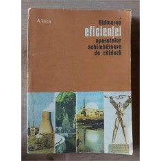 Ridicarea eficientei aparatelor schimbatoare de caldura- A. Leca