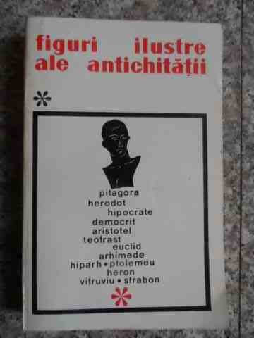 Figuri Ilustre Ale Antichitatii Vol.1 - Colectiv ,534603