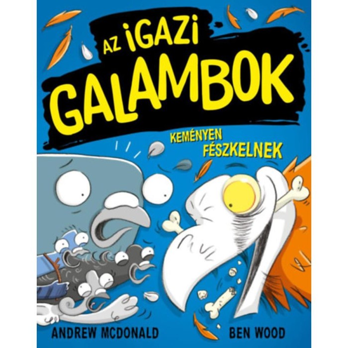 Az Igazi Galambok kem&eacute;nyen f&eacute;szkelnek - Andrew McDonald