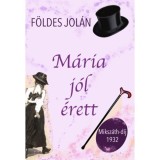 M&aacute;ria j&oacute;l &eacute;rett - F&ouml;ldes Jol&aacute;n
