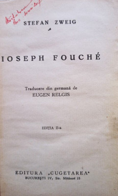 Stefan Zweig - Ioseph Fouche, editia a III-a foto