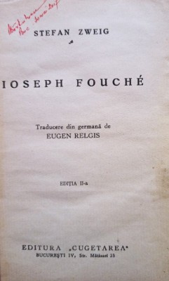 Stefan Zweig - Ioseph Fouche, editia a III-a foto