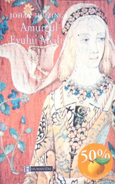 AMURGUL EVULUI MEDIU-JOHAN HUIZINGA-275247