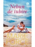 Nebun de iubire/Marie Force, Lira