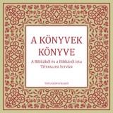 A k&ouml;nyvek k&ouml;nyve - T&oacute;tfalusi Istv&aacute;n