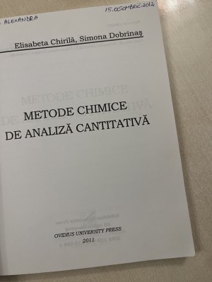 Metode chimice de analiza cantitativa - Elisabeta Chirila, Simona Dobrinas foto