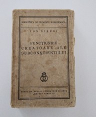 Carte veche Ion Biberi Functiunile creatoare ale subconstientului 1938