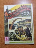 Aventurile Submarinului DOX Nr. 13 - Carte Beletristica Aventura - 64 Pagini