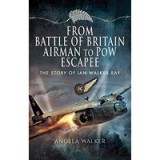 From Battle of Britain Airman to PoW Escapee