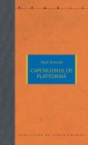 Capitalismul de platforma - Nick Srnicek