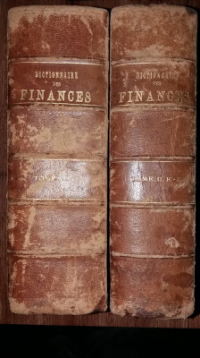 M. LEON SAY -L. FOYOT -A. LANJALLEY - DICTIONNAIRE DES FINANCES I-II {1889-1894} foto