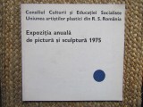 EXPOZITIA ANUALA DE PICTURA SI SCULPTURA 1975