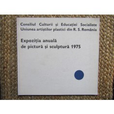 EXPOZITIA ANUALA DE PICTURA SI SCULPTURA 1975