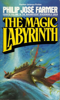 Philip Jose Farmer - The Magic Labyrinth ( RIVERWORLD # 4 ) foto