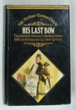 HIS LAST BOW , THE SHERLOCK HOLMES COLLECTED EDITION by SIR ARTHUR CONAN DOYLE , 1974