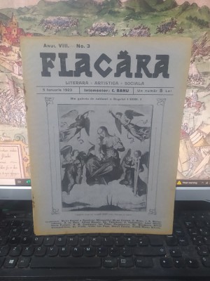 Flacăra Literară, Artistică, Socială, anul VIII No. 3, 5 ianuarie 1923, Maria Regina Rom&amp;acirc;niei, Miron Cristea, Vasile Voiculescu, Leon Donici, 103 foto