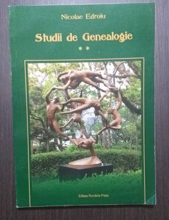 STUDII DE GENEALOGIE - VOL II - NICOLAE EDROIU