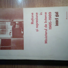 Ratiune si represiune in Ministerul de Interne 1965-1989, vol. I - Ionel Gal