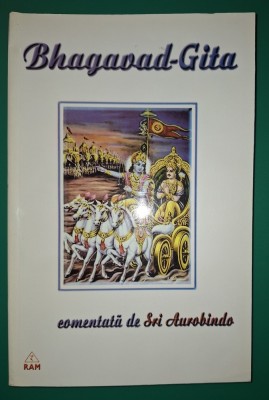 Bhagavad-Gita, comentata de Sri Aurobindo foto