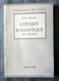 Pierre Martino - L&#039;epoque romantique en France (1815-1830)