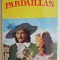 Sfarsitul lui Pardaillan &ndash; Michel Zevaco (putin uzata)