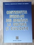 Nicolae Cajal; Hary Kuller (coord.) - Contribuția evreilor din Rom&acirc;nia la cultură și civilizație (ediția a II-a revăzută)