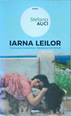 Stefania Auci - Iarna leilor foto
