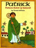 Patrick: Patron Saint of Ireland