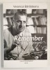 REMEMBER VICTOR BARLADEANU de VERONICA BARLADEANU , 2012