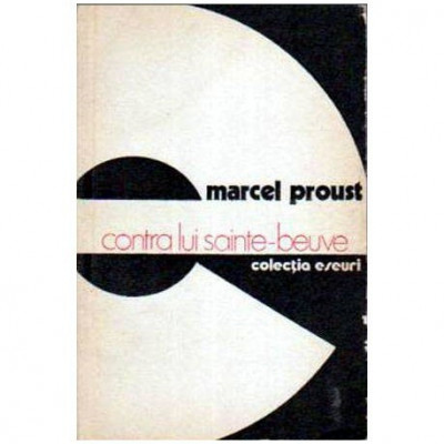 Marcel Proust - Contra lui Sainte-Beuve - 106815 foto