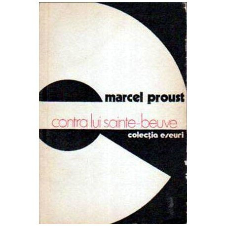 Marcel Proust - Contra lui Sainte-Beuve - 106815
