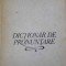 DICTIONAR DE PRONUNTARE NUME PROPRII STRAINE-FLORENTA SADEANU-93515