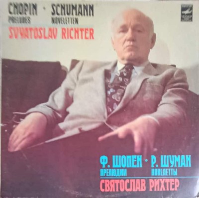 Disc vinil, LP. PRELUDES. NOVELETTEN-Chopin, Schumann, Svyatoslav Richter-256330 foto