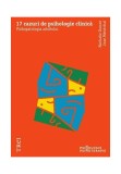 Cumpara ieftin 17 cazuri de psihologie clinica