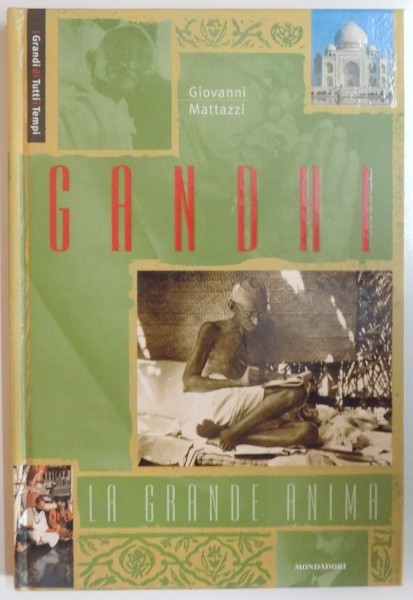 GANDHI. LA GRANDE ANIMA di GIOVANNI MATTAZZI 2002