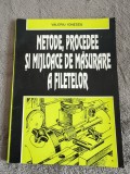 Metode, procedee si mijloace de masurare a filetelor - Valeriu Ionescu / R4P3F