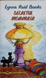 SECRETUL INDIANULUI-LYNNE REID BANKS-274648