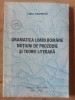 Gramatica Limbii Romane - Notiuni de Prozodie si Teorie Literara, Livia Ciuperca, Eurocart 1998, Studii Literare